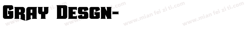 Gray Desgn字体转换